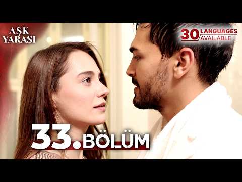 Aşk Yarası | 33. Bölüm (2026)