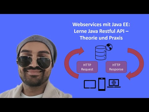 Java EE - Java Restful Webservices,  Teil 1: REST API - Grundlagen, Prinzipien und Programmierung