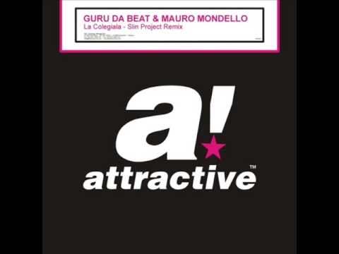 Guru da Beat & Mauro Mondello - La Colegiala (Slin Project Radio Mix)