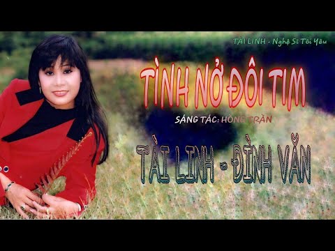 Tình nở đôi tim - Tài Linh