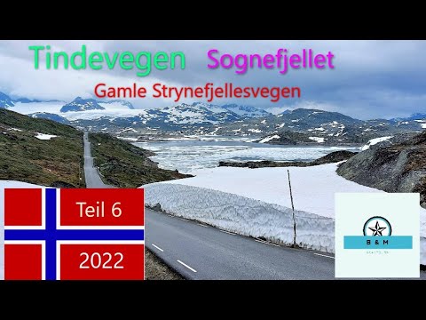 Norwegen 2022 Teil 6 Gamle Strynefjellet, Sognefjellet und Tindevegen, norwegische Landschaftsrouten