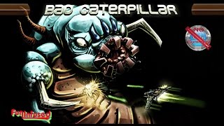 Bad Caterpillar Gameplay no commentary