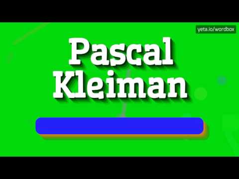 PASCAL KLEIMAN - HOW TO PRONOUNCE IT!? (HIGH QUALITY VOICE)