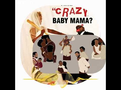 T.Wise - Baby's Mom From Hell