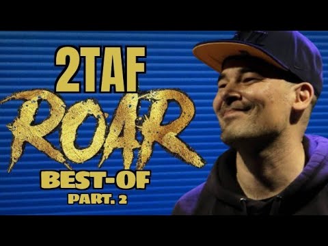 2TAF BEST-OF ROAR (Part. 2)