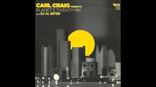 Carl Craig  Presents - Planet E Twenty Mix - With DJ Al Ester - Tsugi Sampler 39