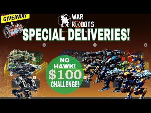 War Robots - Special Deliveries Green Chest - Havoc Giveaway - $100 No Hawk Challenge!