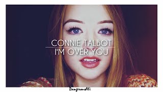 Connie Talbot - I&#39;m Over You (Lyrics Video)