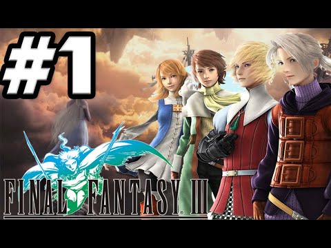 Final Fantasy 3 100% Walkthrough Part 1 A New Warrior Of Light