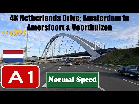 4K Netherlands Drive: Amsterdam to Amersfoort & Voorthuizen.   Motorway A1