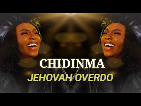 Chidinma - Jehovah Overdo (Official lyrics)