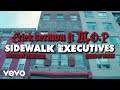 Erick Sermon Sidewalk Executives Ft M O P