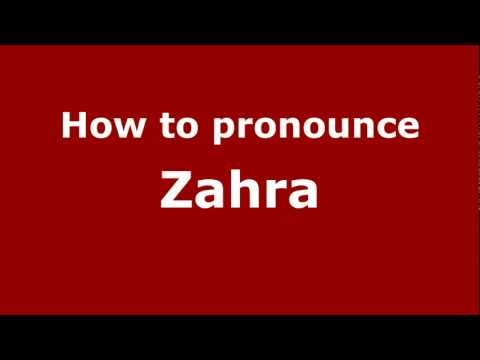 How to Pronounce Zahra - PronounceNames.com
