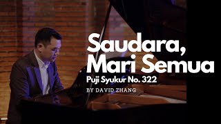 Download lagu KARAOKE || SAUDARA MARI SEMUA - PS 322 by David Zhang mp3