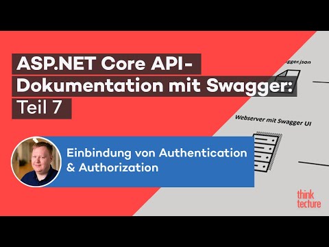 Einbindung von Authentication & Authorization: ASP.NET Core API-Dokumentation mit Swagger - Teil 7