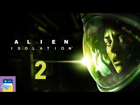 Alien: Isolation - iOS/Android iPad Pro Gameplay Walkthrough Part 2 (by Feral Interactive)