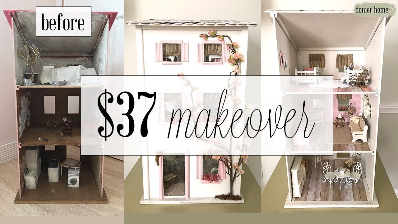 $37 THRIFTED DOLLHOUSE MAKEOVER