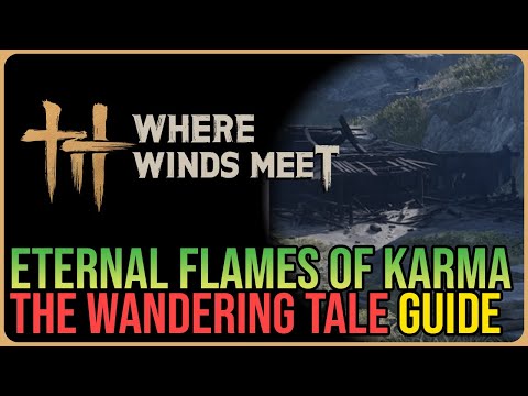 Eternal Flames of Karma – Where Winds Meet