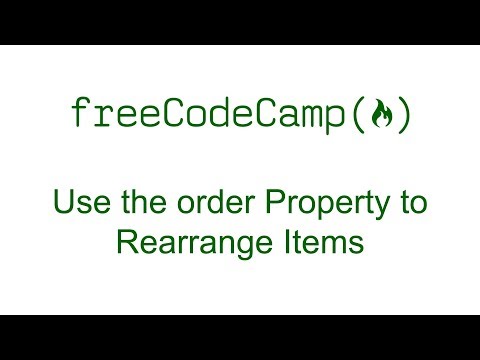 CSS Flexbox - Use the order Property to Rearrange Items - Free Code Camp