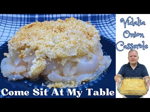 Vidalia Onion Casserole - A Delicious Side Dish that Pairs Well with Beef, Chicken or  Pork