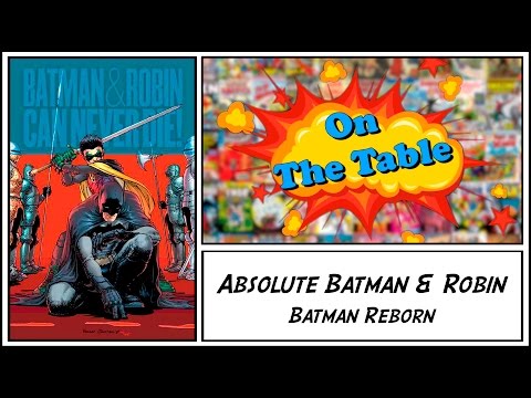 Absolute Batman & Robin. Batman Reborn.