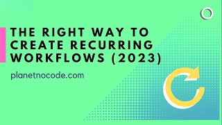 How to create recurring workflows in Bubble in 2023 thumbnail