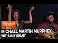 Michael Martin Murphey with Amy  Grant  "Wildfire"