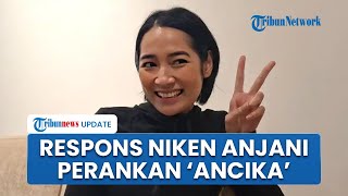 Niken Anjani Buka Suara soal Rumor Perankan 'Ancika' di Film Dilan, Penampilan Terbaru Jadi Sorotan