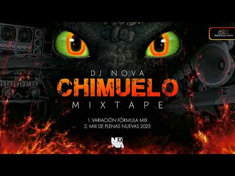 2 HORAS DE VARIACIÓN MIX 2025 BY CHIMUELO 3.O - DJ NOVA AFROLATINO, SALSA, TIPICO, MERENGUE, BACHATA