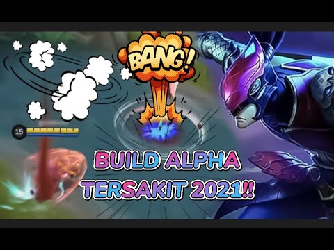 BUILD ALPHA TERBARU 2021 || MEMBANTAI SEGALANYA!!!