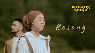 Download lagu Ruang Senja - Kosong |   mp3