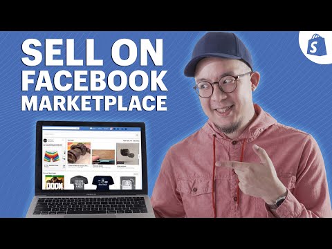 How to Sell on Facebook Marketplace and Facebook Shops