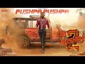 PUSHPA 2  | First Single | Allu Arjun , Rashmika Mandanna | DSP |