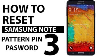 Samsung Note 3 Pattern PIN Password Unlock by Hard Reset | Wajahat Tech Lab