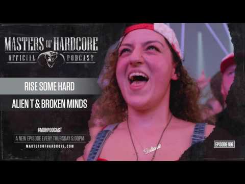 Official Masters of Hardcore Podcast 106 by Broken Minds