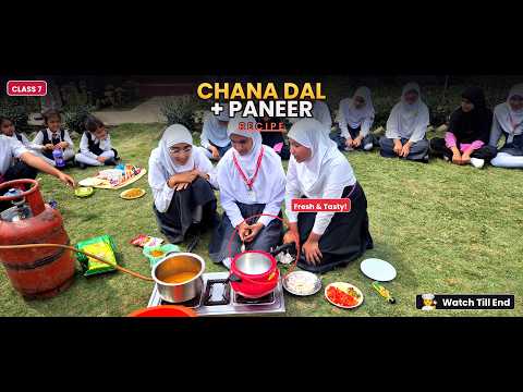 HOW TO COOK CHANA DAL+PANEER | CLASS 7TH