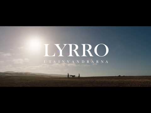 Lyrro - Ut&Invandrarna | Officiell trailer