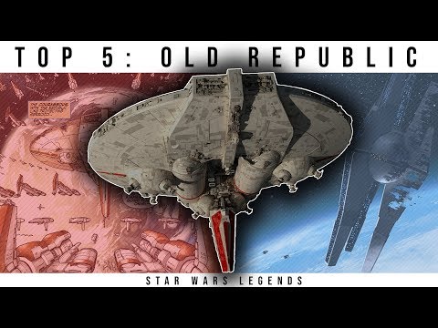 Top 5: OLD REPUBLIC Capital Ships | Star Wars Legends Lore