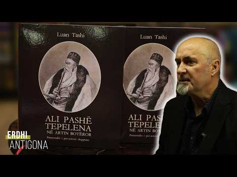 Luan Tashi/ Rrugëtimi i artistit që ringjall heronjtë dhe sfidon harresën për Ali Pashë Tepelenën