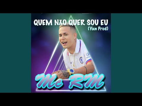 Quem Não Quer Sou Eu