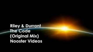 Riley & Durrant - The Code ( Original Mix ) HQ