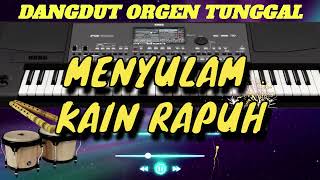 Download lagu DANGDUT ORIGINAL ORGEN TUNGGAL I MENYULAM KAIN RAPUH mp3