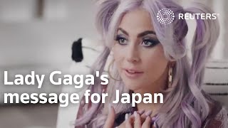 Lady Gaga&#39;s message on anniversary of Japan earthquake, tsunami