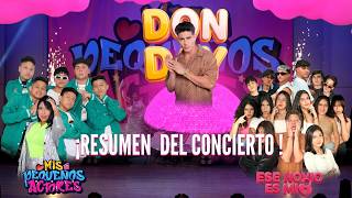 | Ese Novio Es Mío Resumen del  Concierto | Mis Pequeños Actores