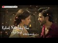 New Sad Whatsapp Status Kalank Nahi Ishq Hai Kajal Piya Kalank Arijit Singh Whatsapp Status