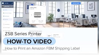 How to Print an Amazon FBM Shipping Label (Fulfillment by Merchant) Desktop | ZSB Series Printer