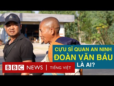 Ông Đoàn Văn Báu Là Ai? Đi Theo Sư Minh Tuệ Để Làm Gì?