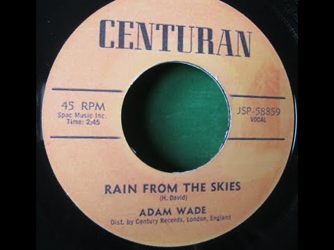Thumbnail for Adam Wade -  Rain From The Skies -  CENTURAN by Adam Wade