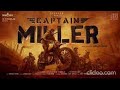 Captain Miller - Official Trailer | Dhanush | GV Prakash | Arun Matheswaran | Sathyajyothi films