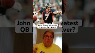 John Elway greatest QB prospect ever?#nfl #nflfootball #johnelway #denverbroncos #broncosfootball